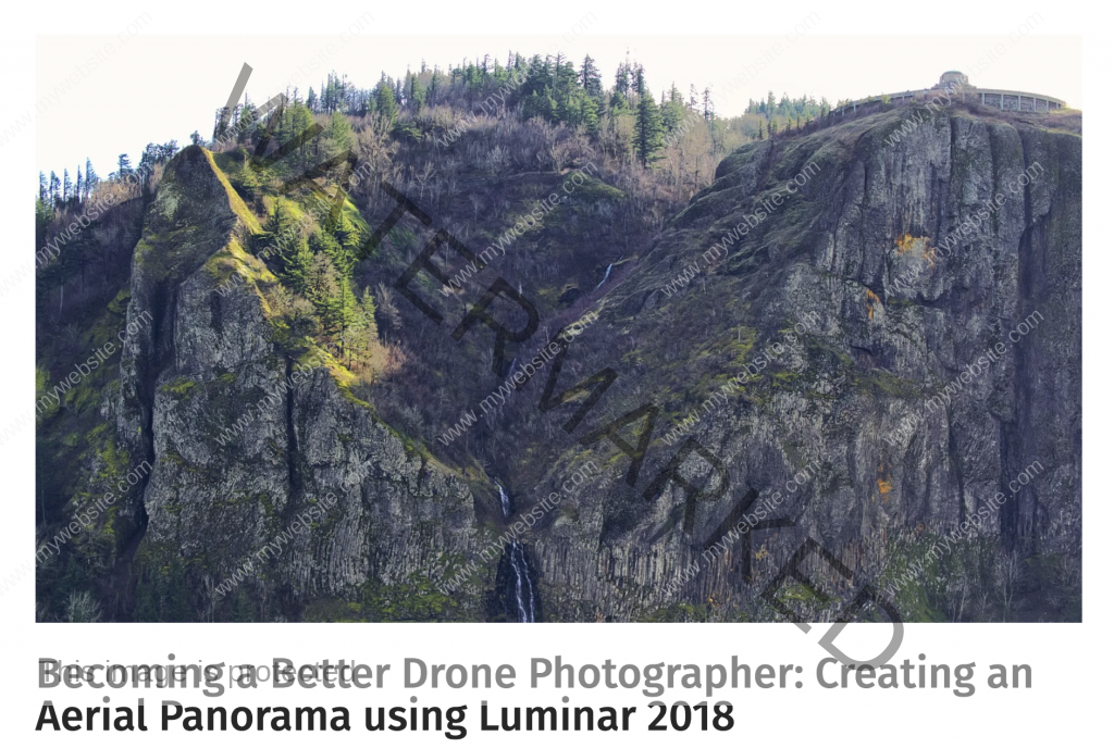 Becoming a Better Drone Photographer-Creating an Aerial Panorama using Luminar 2018