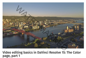 Video editing basics in DaVinci Resolve 15 - The Color page, part 1